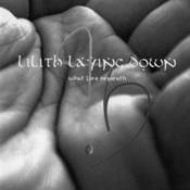 Lilith Laying Down : What Lies Beneath